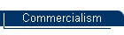 Commercialism